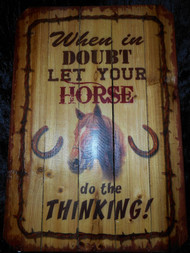 HORSE THINKING SIGN