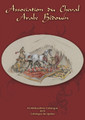Association du Cheval Arabe Bedouin - Bloodlines Catalogue I (2010