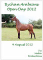 Bychan Arabians DVD - Open Day 2012