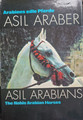 Asil Araber I - The Noble Arabian Horses