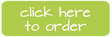 clickheretoorder-green.png