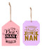 MD2428 Nan Plaque

$1.40 plus GST

Nan will adore our decorative Nan Plaque, reminding her she really is the best!  Product measures 9.5 x 14 x 0.6cm.  New product.

Product Info: a wooden decorative plaque, available in 2 colours/designs: pink: The Best Nan in the World, purple: My Favourite People Call me Nan.