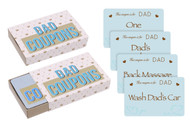 FD2418 Dad Coupons
$2.00 plus GST
Dad will love redeeming his coupons whenever he feels like breakfast in bed or a relaxing foot massage!  Packaging size 9 x 6 x 1.7cm.  Contains 50 coupons.  
Product Info: a box of 50 coupons for Dad like “Sunday Morning Sleep In”, “Breakfast in Bed” etc.