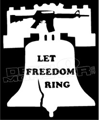 Let Freedom Ring Patriot Decal Sticker
