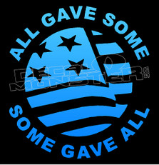 All Gave Some Some Gave All USA Decal Sticker