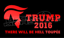 Trump President Hell Toupee America USA 1 Decal Sticker