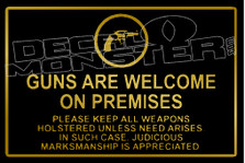 Guns Welcome On Premises Decal Sticker