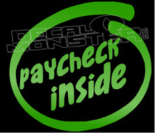 Paycheck Inside Decal Sticker