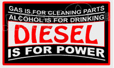 Diesel Is For Power Decal Sticker