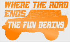 Where The Road Ends The Fun Begins Jeep Decal Sticker