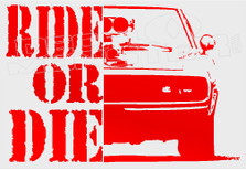 Ride Or Die 1 Fast and Furious Decal Sticker