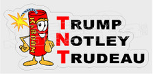 TNT Trump Notley Trudeau Decal Sticker