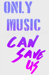 Only Music Can Save Us Decal Sticker