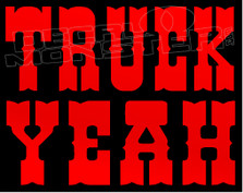 Truck Yeah 13 Decal Sticker