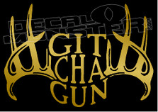 Git Cha Gun Antlers Hunting Decal Sticker