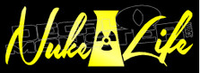 Nuke Life Decal Sticker