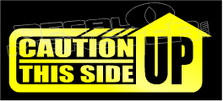 Caution This Side Up Funny 4x4 Decal Sticker