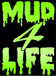 Mud for Life 3 Decal Sticker
