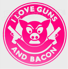 Piggy I Heart Guns and Bacon Decal Sticker