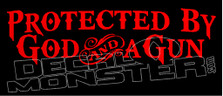 Protected by God and A Gun Decal Sticker