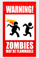 Warning Zombies may be Flammable Decal Sticker