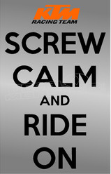 KTM Racing Screw Calm and Ride On Motorcycle Decal Sticker