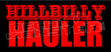 Redneck Hillbilly Hauler Decal Sticker
