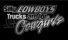 Silly Cowboys trucks are for Cowgirls Decal Sticker