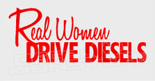 Real Women Drive Diesels Decal Sticker