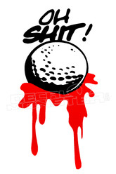 Bloody Golf Ball Oh Shit Decal Sticker