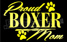 Proud Boxer Mom Decal Sticker