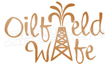 Oilfield Wife 1 Decal Sticker