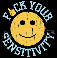 Smiley Fuck your Sensitivity Decal Sticker