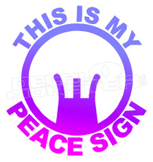 Gun This is my Peace Sign Decal Sticker DM