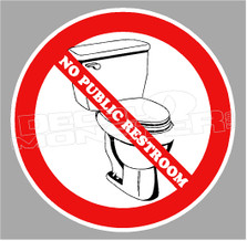 No Public Restroom Decal Sticker DM