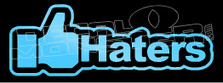 Thumbs Up Haters JDM Decal Sticker DM