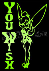 Tinkerbell You Wish Decal Sticker DM