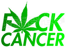 Marijuana Weed Fuck Cancer Decal Sticker