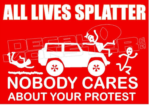Jeep Protest All Lives Matter Splatter Decal Sticker