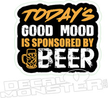 Good Mood Sponsored by Beer Decal Sticker 