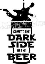 Come To The Dark Side Of The Beer Star Wars Decal Sticker