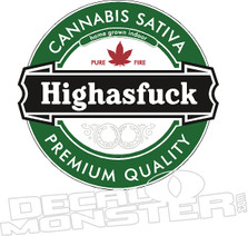HIghasFuck Weed Decal Sticker 