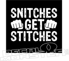 Snitches Get Stickes2 Decal Sticker