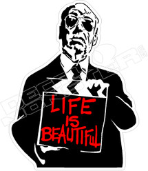Life is Beauiful Hitchcock Decal Sticker DM