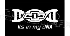 Chevy Its In My DNA Decal Sticker DM