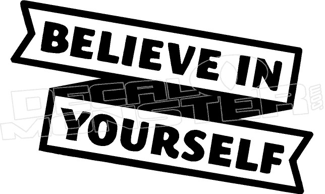 Believe in Yourself Sticker