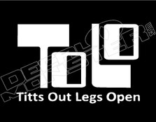TOLO Titts Out Legs Open JDM Decal Sticker