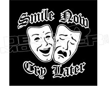 Smile Now Cry Later Drama Masks 2 Decal Sticker