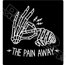  Screw the Pain Away Skeleton Hands Funny Decal Sticker