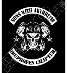 Sons With Arthritis Ibuprofen Chapter Funny Motorcycle Decal Sticker